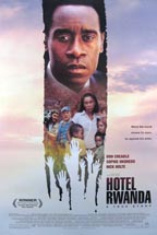Hotel Rwanda is an incredible and power-packed movie
